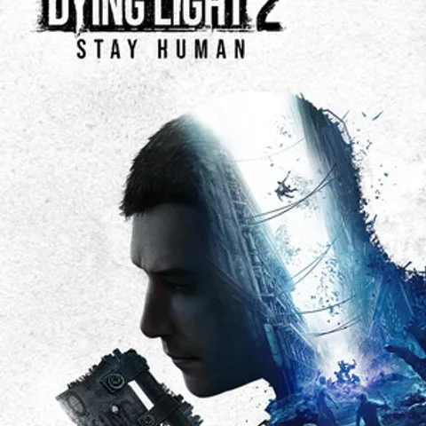Dying Light 2 Stay Human