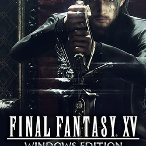 FINAL FANTASY XV WINDOWS EDITION